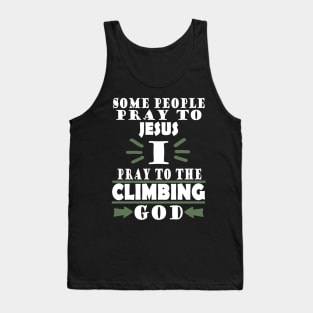 Climbing climbing rope mountains wall carabiner saying Tank Top